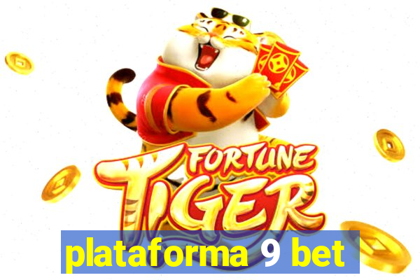 plataforma 9 bet